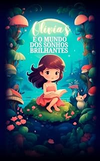 Livro Olivia: e o mundo dos sonhos brilhantes