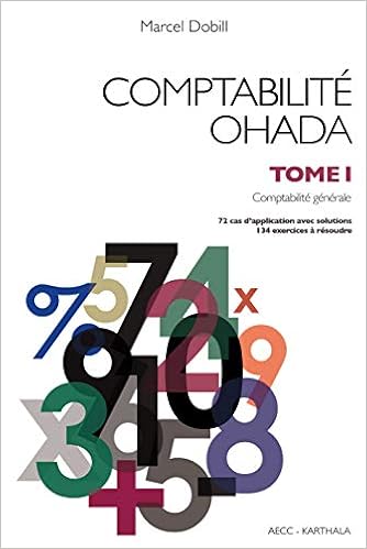 Amazon Fr Comptabilite Ohada Tome 1 Comptabilite Generale Dobill Marcel Livres