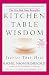 Kitchen Table Wisdom: Stories that Heal, 10th Anniversary Edition by Rachel Naomi Remen