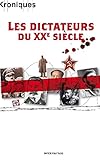 Les dictateurs du 20ème siècle (Kroniques) (French Edition) by