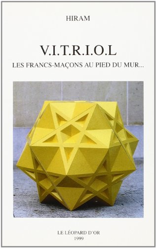 VITRIOL : Les francs-maçons au pied du mur by (Paperback)