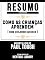 Livro Resumo Estendido: Como As Crianças Aprendem (How Children Succeed) - Baseado No Livro De Paul Tough