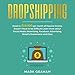 Dropshipping: Road to $10,000 per Month of Passive Income: Passive Income Ideas, Book 1 by 