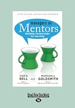 Managers as Mentors: Building Partnerships for Learning