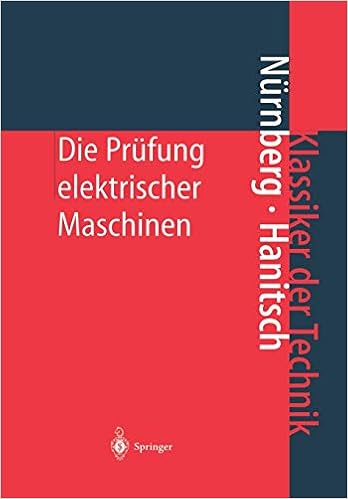 Die Prüfung Elektrischer Maschinen Klassiker Der Technik - 