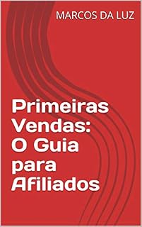 Livro Primeiras Vendas: O Guia para Afiliados