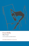 The Trial (Oxford World's Classics)