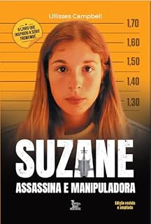 Livro Suzane: assassina e manipuladora; Edição revista e ampliada