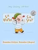 Ça rentre, ça sort ! Buradan Giriyor, Buradan Çıkıyor!: Un livre d'images pour les enfants (Edi by 