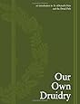 Our Own Druidry