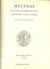 Mycenae, an archaeological history and guide
