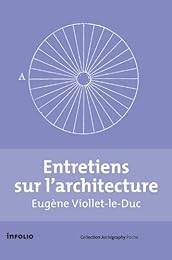 Entretiens sur l'architecture