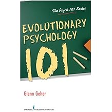 Evolutionary Psychology 101 (Psych 101)