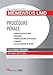 PROCEDURE PENALE 18EME EDITION: ACTEURS DU PROCES PENAL - POURSUITES - ENQUÊTE POLICIERE - INSTRUCTION - JUGEMEN (MÉMENTOS LMD) (French Edition) by 