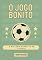 Livro O Jogo Bonito