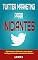 Livro Twitter Marketing Para Iniciantes: Dicas e Estratégias Eficientes Para Obter Sucesso no Twitter