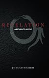 Revelation: A Return to Virtue