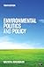 Environmental Politics and Policy