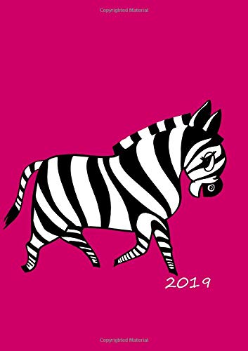 2019 MY BIG FAT CALENDAR 2019 - Zebra (pink) - 1 day per page, DIN A4