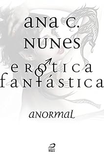 Livro Erótica Fantástica - Anormal (Contos do Dragão)