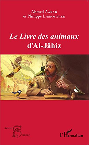 Le  livre des animaux d'Al-Jâhiz