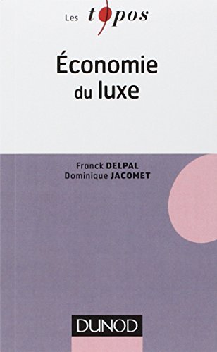Economie du luxe by Franck Delpal (2014-09-03) by (Paperback)