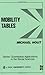 Mobility Tables (Quantitative Applications in the Social Sciences)