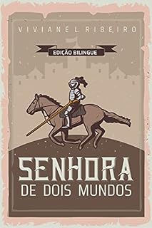 Livro Senhora de Dois Mundos Edição Bilingue: (Português/Inglês )