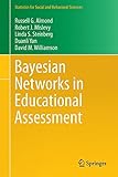 Bayesian Networks in Educational Assessment (Statistics for Social and Behavioral Sciences)