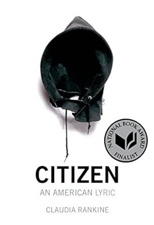 Citizen An American Lyric Kindle Edition By Rankine Claudia