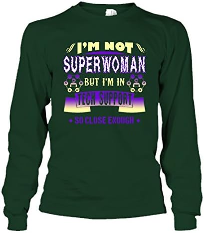Technical Support Tee Shirt Design - Superwoman Tech Support T-Shirt Perfect Gift For Friends Long Sleeve (XXXL,Forest)