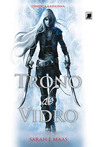 Trono de vidro - Trono de vidro - vol. 1 por [Maas, Sarah J.]