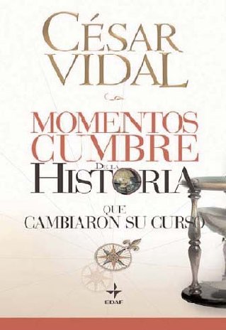 Portada de Momentos Cumbre De La Historia