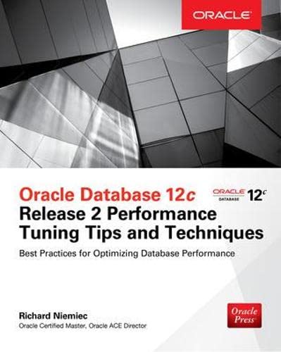 Oracle Database 12c Release 2 Performance Tuning Tips Techniques Oracle Press Pricepulse