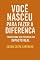 Livro Você Nasceu para Fazer a Diferença: Transforme Seu Potencial em Impacto Real