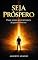 Livro SEJA PRÓSPERO: O que separa quem prospera de quem sobrevive