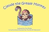 Paperback Claude the Grease Monkey Book