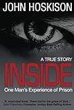 Inside - One Man's Experience of Prison