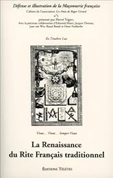 La  renaissance du Rite français traditionnel