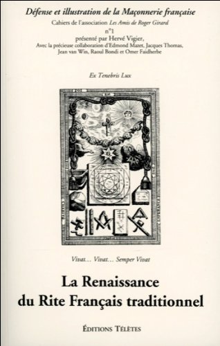 La  renaissance du Rite français traditionnel