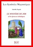 Le mystère de Job et les épreuves initiatiques by 