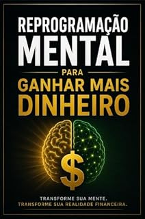 Livro Reprogramação Mental para Ganhar mais Dinheiro