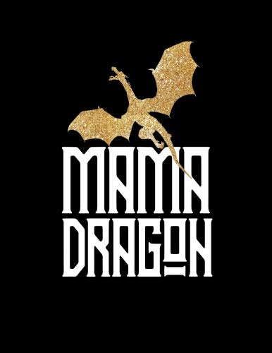 Mama Dragon: Dragon Family Yellow Glitter 2019 Calendar Weekly Planner To Do List Organizer Book 8.5 by That Random Gifts Chick