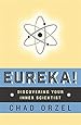 Eureka: Discovering Your Inner Scientist