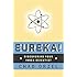 Eureka: Discovering Your Inner Scientist