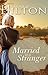 Married to a Stranger by 