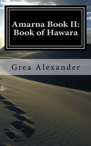 Amarna Book II: Book of Hawara (Volume 2)