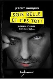 Sois belle et t'es toi !