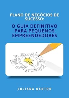Livro Plano de negócios: O Guia Definitivo Para Pequenos Empreendedores