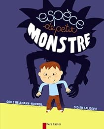 Espèce de petit monstre